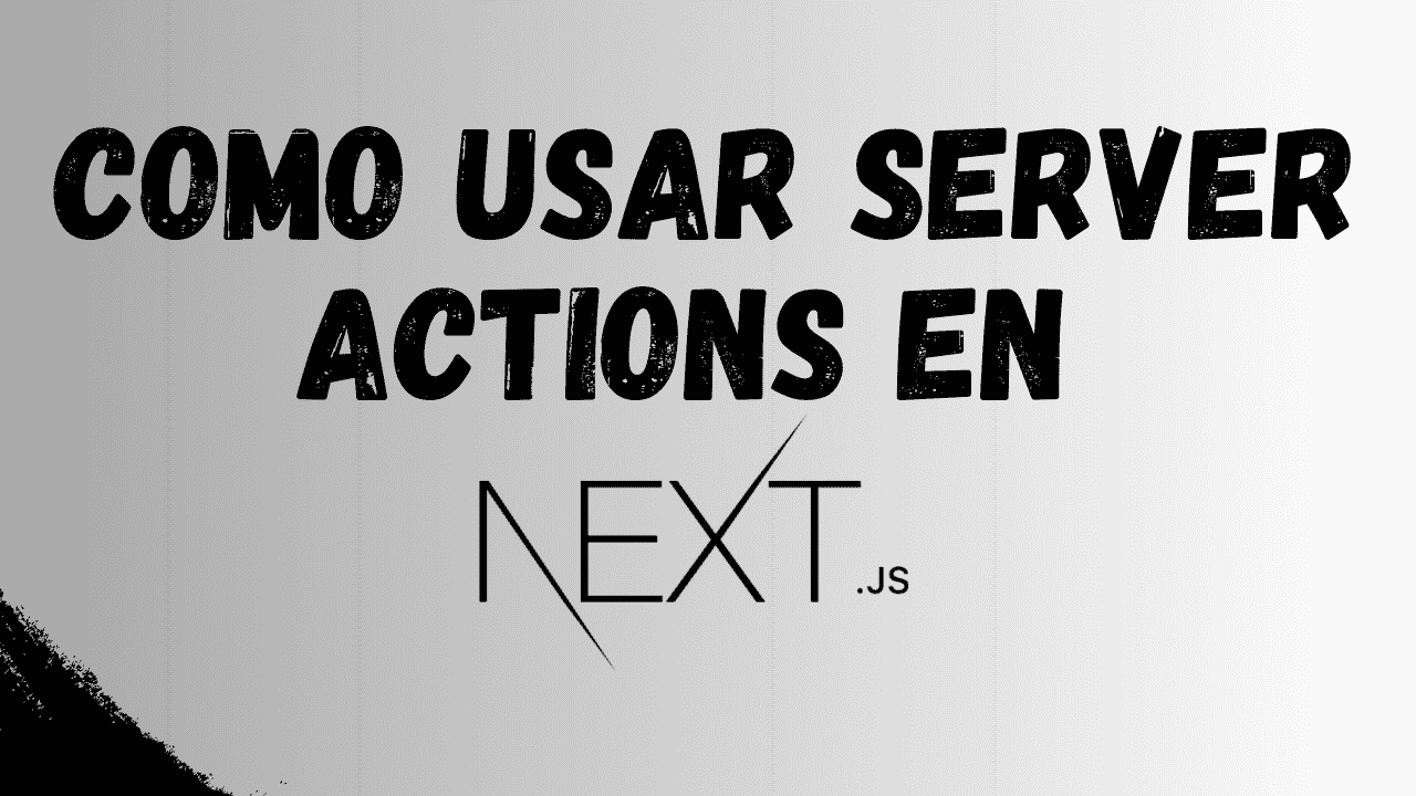 Como usar Server Actions en Next.js | Urian Viera